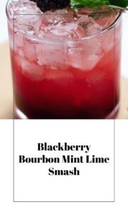 Blackberry Bourbon Smash with Mint and Lime