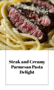 Creamy Parmesan Pasta with Steak