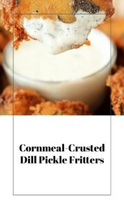 Crispy Dill Pickle Fritters with Cornmeal Batter