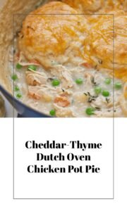 Dutch Oven Cheddar-Thyme Chicken Pot Pie