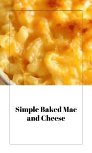 Easy Creamy 4-Ingredient Baked Mac and Cheese
