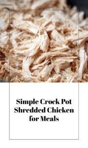 Easy Crock Pot Shredded Chicken for Meal Prep