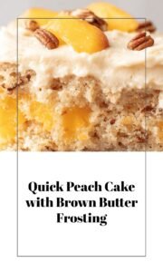 Easy Fresh Peach Cake with Brown Butter Frosting