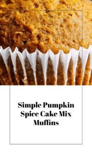 Easy Pumpkin Spice Muffins with Cake Mix