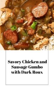Flavorful Chicken and Sausage Gumbo with Dark Roux