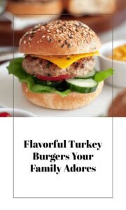 Juicy Turkey Burgers Your Family Will Love