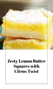 Lemon Butter Squares with Citrus Twist