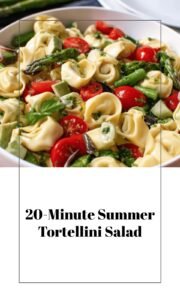 Quick Summer Tortellini Salad in 20 Minutes