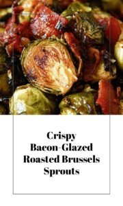 Roasted Brussels Sprouts with Sweet Bacon Dressing