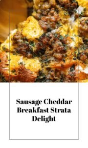 Savory Sausage and Cheddar Breakfast Strata