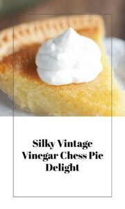 Silky Vintage Vinegar Chess Pie
