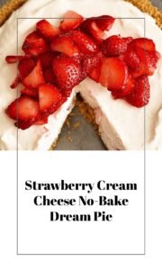 Strawberry Cream Cheese Dream Pie