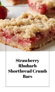 Strawberry Rhubarb Crumb Bars with Buttery Shortbread Crust