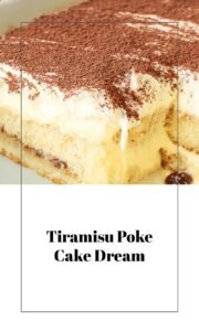 Tiramisu Poke Cake Delight