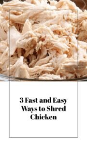 3 Easy Ways to Shred Chicken Quickly