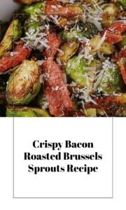 Bacon Roasted Brussels Sprouts