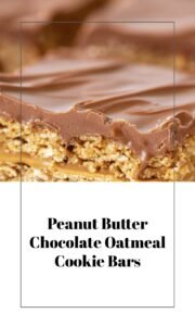 Chewy Peanut Butter Oatmeal Chocolate Bars