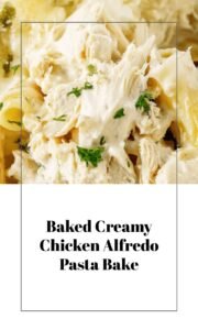 Creamy Chicken Alfredo Casserole