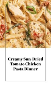 Creamy Marry Me Chicken Pasta Dinner