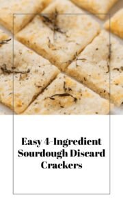 Crispy Four-Ingredient Sourdough Discard Crackers