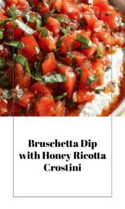Easy Bruschetta Dip with Crostini