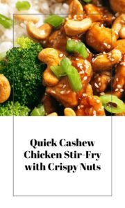 Easy Cashew Chicken Stir-Fry with Crunchy Nuts