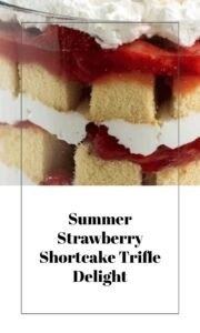 Easy Strawberry Shortcake Trifle for Summer