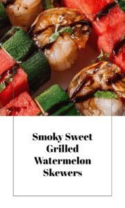 Grilled Watermelon Skewers