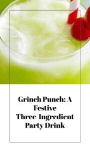 Grinch Punch Holiday Party Drink