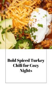 Hearty Turkey Chili with Bold Spices