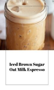 Homemade Iced Brown Sugar Oat Milk Espresso