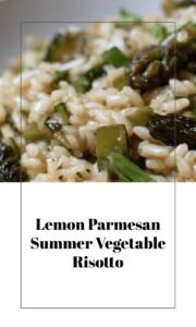 Lemon Parmesan Summer Veggie Risotto