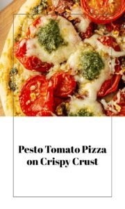 Pesto Tomato Pizza Delight