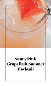 Pink Grapefruit Citrus Mocktail for Summer Sipping