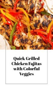 Sizzling Grilled Chicken Fajitas