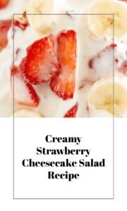 Strawberry Cheesecake Delight Salad