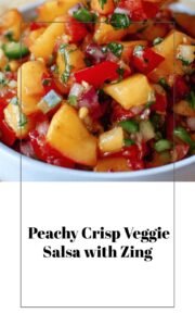 Sweet Peach Salsa with Crisp Veggies & Zing