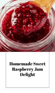 Sweet Raspberry Jam Delight