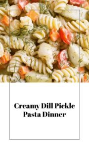 Tangy Dill Pickle Pasta Delight